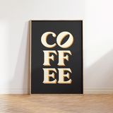 Coffee Typography Print