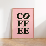 Coffee Typography Print