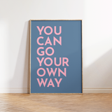 You Can Go Your Own Way Music Print