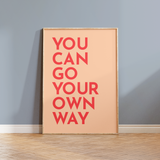 You Can Go Your Own Way Music Print