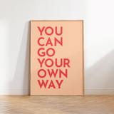 You Can Go Your Own Way Music Print