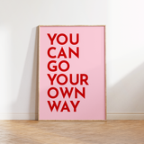 You Can Go Your Own Way Music Print