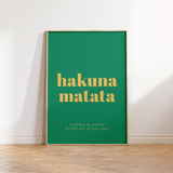 Hakuna Matata Print