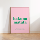 Hakuna Matata Print