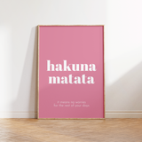 Hakuna Matata Print