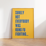 Kung Fu Fighting Music Print