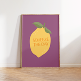 Squeeze The Day Print