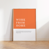 Work From Home Definition Print